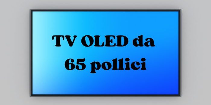 migliori tv oled 65 pollici