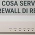 a cosa serve firewall di rete