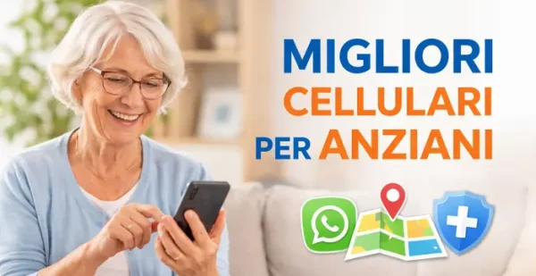 migliori cellulari per anziani