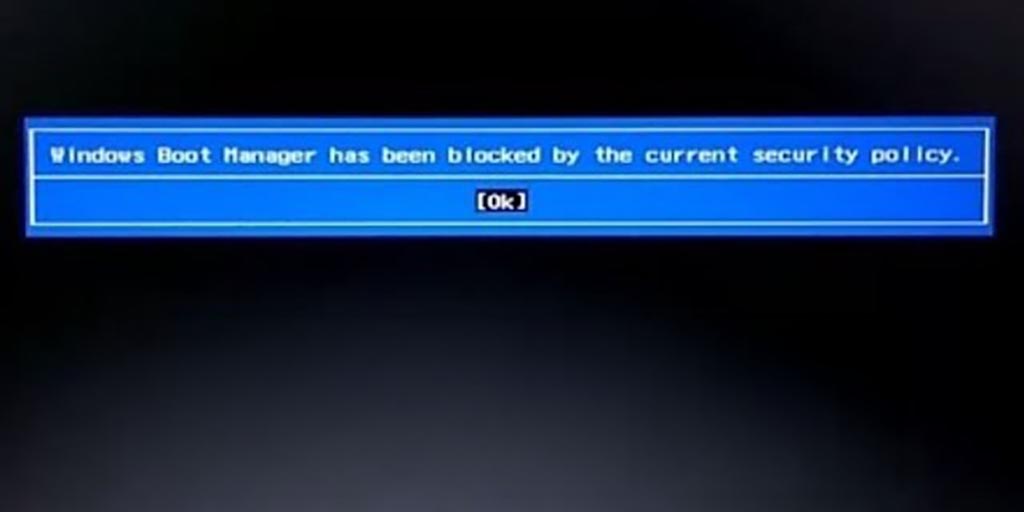 Windows Boot Manager has been blocked by the current security policy